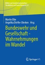 Cover von Bundeswehr und Gesellschaft - Wahrnehmungen im Wandel