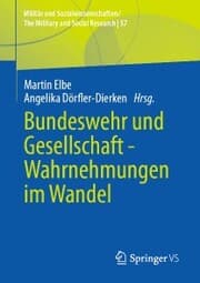 Cover von Bundeswehr und Gesellschaft - Wahrnehmungen im Wandel