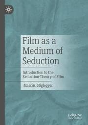 Cover von Film as a Medium of Seduction
