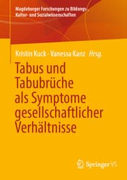 Cover von Tabus und Tabubrüche als Symptome gesellschaftlicher Verhältnisse