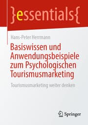 Cover von Basiswissen und Anwendungsbeispiele zum Psychologischen Tourismusmarketing