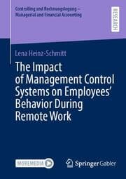 Cover von The Impact of Management Control Systems on Employees Behavior During Remote Work