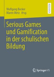 Cover von Serious Games und Gamification in der schulischen Bildung