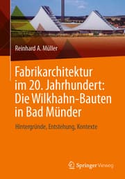 Cover von Fabrikarchitektur im 20. Jahrhundert: Die Wilkhahn-Bauten in Bad Münder