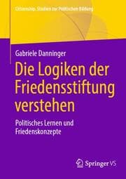 Cover von Die Logiken der Friedensstiftung verstehen
