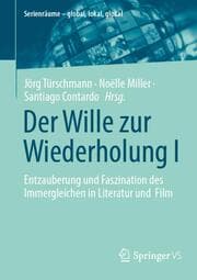 Cover von Der Wille zur Wiederholung I