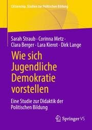 Cover von Wie sich Jugendliche Demokratie vorstellen
