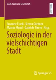 Cover von Soziologie in der vielschichtigen Stadt