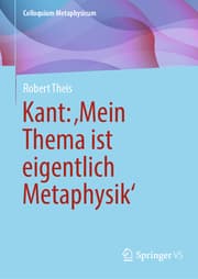 Cover von Kant: ¿Mein Thema ist eigentlich Metaphysik'