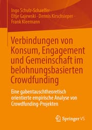 Cover von Verbindungen von Konsum, Engagement und Gemeinschaft im belohnungsbasierten Crowdfunding
