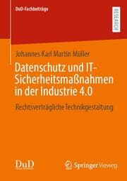 Cover von Datenschutz und IT-Sicherheitsmaßnahmen in der Industrie 4.0