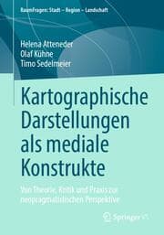 Cover von Kartographische Darstellungen als mediale Konstrukte
