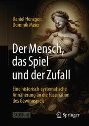 Cover von Der Mensch, das Spiel und der Zufall