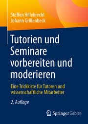 Cover von Tutorien und Seminare vorbereiten und moderieren
