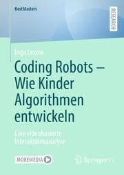 Cover von Coding Robots - Wie Kinder Algorithmen entwickeln