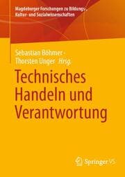Cover von Technisches Handeln und Verantwortung