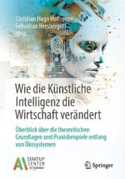 Cover von Wie die Künstliche Intelligenz die Wirtschaft verändert