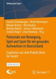 Cover von Potenziale von Bewegung, Spiel und Sport für ein gesundes Aufwachsen in Deutschland