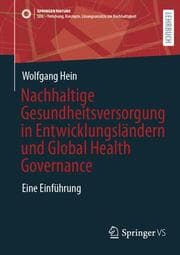 Cover von Nachhaltige Gesundheitsversorgung in Entwicklungsländern und Global Health Governance
