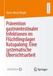 Cover von Prävention gastrointestinaler Infektionen im Flüchtlingslager Kutupalong: Eine systematische Übersichtsarbeit