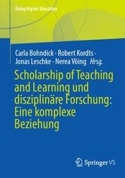 Cover von Scholarship of Teaching and Learning und disziplinäre Forschung: Eine komplexe Beziehung