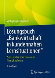 Cover von Lösungsbuch Bankwirtschaft in kundennahen Lernsituationen'