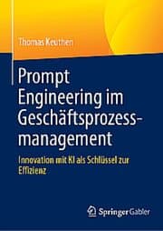 Cover von Prompt Engineering im Geschäftsprozessmanagement
