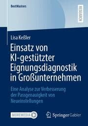 Cover von Einsatz von KI-gestützter Eignungsdiagnostik in Großunternehmen