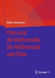 Cover von Plato und die Mathematik - Die Mathematik und Plato