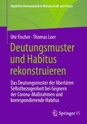 Cover von Deutungsmuster und Habitus rekonstruieren