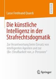 Cover von Die künstliche Intelligenz in der Strafrechtsdogmatik
