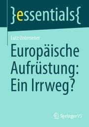 Cover von Europäische Aufrüstung: Ein Irrweg?