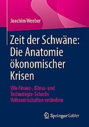 Cover von Zeit der Schwäne: Die Anatomie ökonomischer Krisen