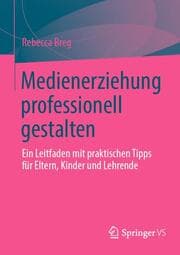 Cover von Medienerziehung professionell gestalten