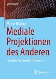Cover von Mediale Projektionen des Anderen