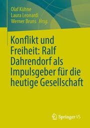 Cover von Konflikt und Freiheit: Ralf Dahrendorf als Impulsgeber für die heutige Gesellschaft