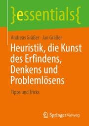 Cover von Heuristik, die Kunst des Erfindens, Denkens und Problemlösens