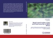 Cover von Novel root & tuber crops and food security in West Africa
