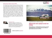 Cover von Atención de salud rural en Chile