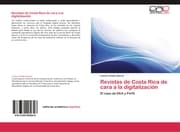 Cover von Revistas de Costa Rica de cara a la digitalización