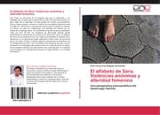 Cover von El alfabeto de Sara.Violencias anónimas y alteridad femenina