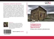 Cover von Indagaciones, confesiones y figuraciones