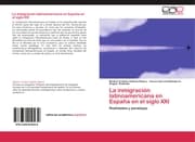 Cover von La inmigración latinoamericana en España en el siglo XXI