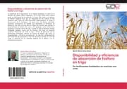 Cover von Disponibilidad y eficiencia de absorción de fósforo en trigo