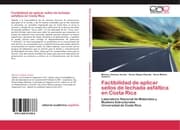 Cover von Factibilidad de aplicar sellos de lechada asfáltica en Costa Rica