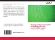 Cover von Valor pronóstico de la TC multidetector en la pancreatitis aguda