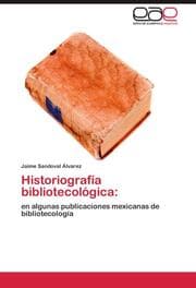 Cover von Historiografía bibliotecológica: