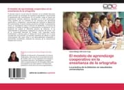 Cover von El modelo de aprendizaje cooperativo en la enseñanza de la ortografía