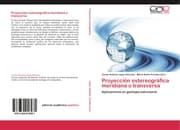 Cover von Proyección estereográfica meridiana o transversa