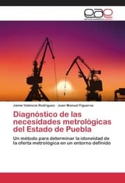 Cover von Diagnóstico de las necesidades metrológicas del Estado de Puebla